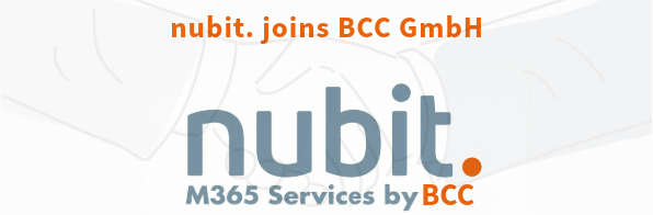 Featured image: BCC acquires nubit. GmbH and strengthens its position in the Microsoft 365 market